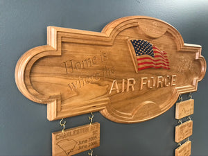 Armed Services Wooden Carved Sign - "Home is Where the "Service Branch Name" sends us!